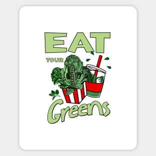 Eat your greens Sticker